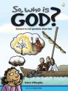 Robert Willoughby - So, Who Is God?