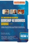 Musicademy - Worship Keyboard Course: Beginners Vol 3