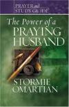 Stormie Omartian - The Power of a Praying? Husband Prayer and Study Guide