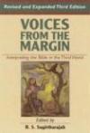 R Sugirtharajah - Voices from the Margin: Interpreting the Bible in the Third World