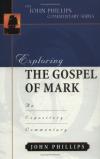 John Phillips - Exploring the Gospel of Mark