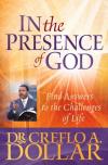 Dr Creflo A. Dollar - In the Presence of God