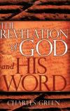 Charles Green - The Revelation of God and His Word