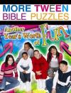 More Tween Bible Puzzles: Another Year's Worth of Fun