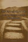 Paul Borgman - The Way According to Luke: Hearing the Whole Story of Luke - Acts
