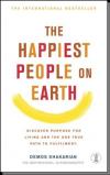Demos Shakarian with John & Elizabeth Sherrill - The Happiest People on Earth: Discover purpose for living and the one true path to fufilment