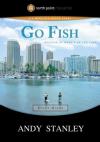 Andy Stanley - Go Fish: Study Guide (North Point Resources)