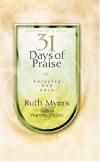 Warren & Ruth Myers - 31 Days of Praise: Enjoying God Anew