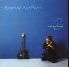 Sue Rinaldi - Personal Worship 3 With Sue Rinaldi