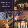 Shekinah Glory Ministry - Jesus
