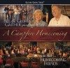 Bill & Gloria Gaither &Their Homecoming Friends - A Campfire Homecoming