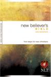 New Believer's Bible: New Testament