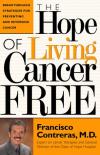 Francisco Contreras - The Hope of Living Cancer Free