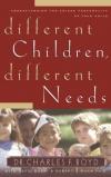 Charles Boyd - Different Children, Different Needs: Understanding the Unique Personality of Your Child