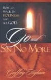 Geoffrey Higham - Go and Sin No More