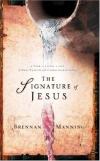 Brennan Manning - The Signature of Jesus