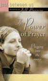 Jill Briscoe - The Power of Prayer (Just Between Us)