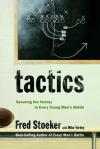 Fred Stoeker - Tactics: Securing the Victory in Every Young Man's Battle