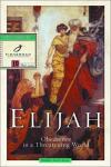 Robbie Castleman - Elijah: Obedience in a Threatening World (Fisherman Bible Studyguides)