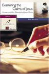 Dee Brestin - Examining the Claims of Jesus (Fisherman Bible Study Guides)
