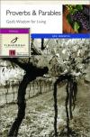 Dee Brestin - Proverbs & Parables: God's Wisdom for Living (Fisherman Bible Study Guides)