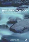 James Sire - Thirsting for God: Exploring Prayer Throught the Psalms