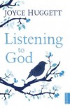 Joyce Huggett - Listening To God