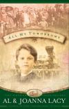 Al & Joanna Lacy - All My Tomorrows (Orphan Trains Trilogy)