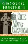 George Hunter - The Celtic Way of Evangelism