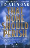 Ed Silvoso - That None Should Perish