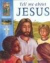 Lois Rock - Tell Me About Jesus
