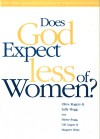 Rogers & Hogg - Does God Expect Less of Women? (Partnership Study Guide)