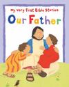 Lois Rock - Our Father