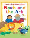 Lois Rock - Noah and the Ark