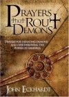 John Eckhardt - Prayers that Rout Demons