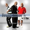 Brent Jones And The T P Mobb - The Ultimate Weekend