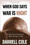 Darrell Cole - When God Says War Is Right