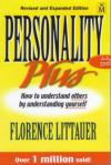 Florence Littauer - Personality Plus: How to Understand Others by Understanding Yourself