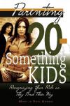 Martha P. Gorris - Parenting 20-Something Kids: Recognizing Your Role as They Find Their Way