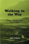 John Tallach - Walking in the Way