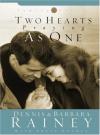 Dennis Rainey & Barbara Rainey - Two Hearts Praying As One