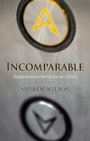 Andrew Wilson - Incomparable (Revised Edition)