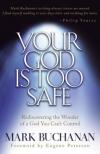 Mark Buchanan - Your God Is Too Safe