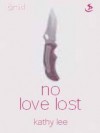 Kathy Lee - No Love Lost