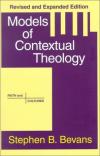 Stephen B. Bevans - Models of Contextual Theology