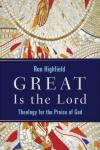 Ron Highfield - Great Is the Lord