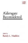 Randy L. Maddox - Aldersgate Reconsidered