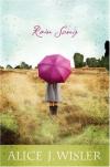 Alice J Wisler - Rain Song