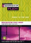 iWorship - iWorship Flexx MPEG DVD Library: Today is the Day