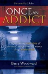 Barry Woodward & Andrew Chamberlain - Once an Addict